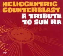 Heliocentric Counterblast: A Tribute To Sun Ra
