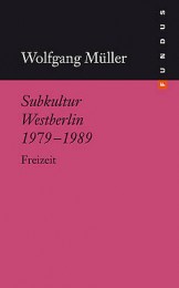 mueller_subkultur_westberlin