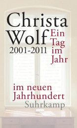 Christa_Wolf_Ein_Tag_im_Jahr_im_neuen_Jahrhundert