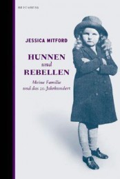 Jessica Mitford_Hunnen und Rebellen