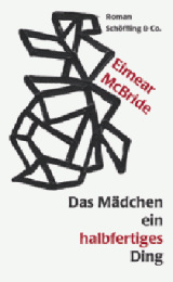 McBride-Eimear-Das-Maedchen-ein-halbfertiges-Ding