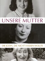 Allan-und-Daniel-Knoll-Unsere-Mutter.-Die-Jüdin-die-nicht-hassen-wollte