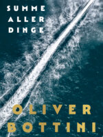 Oliver-Bottini-Die-Summe-aller-Dinge-